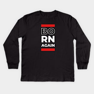 Born Again | Christian Kids Long Sleeve T-Shirt